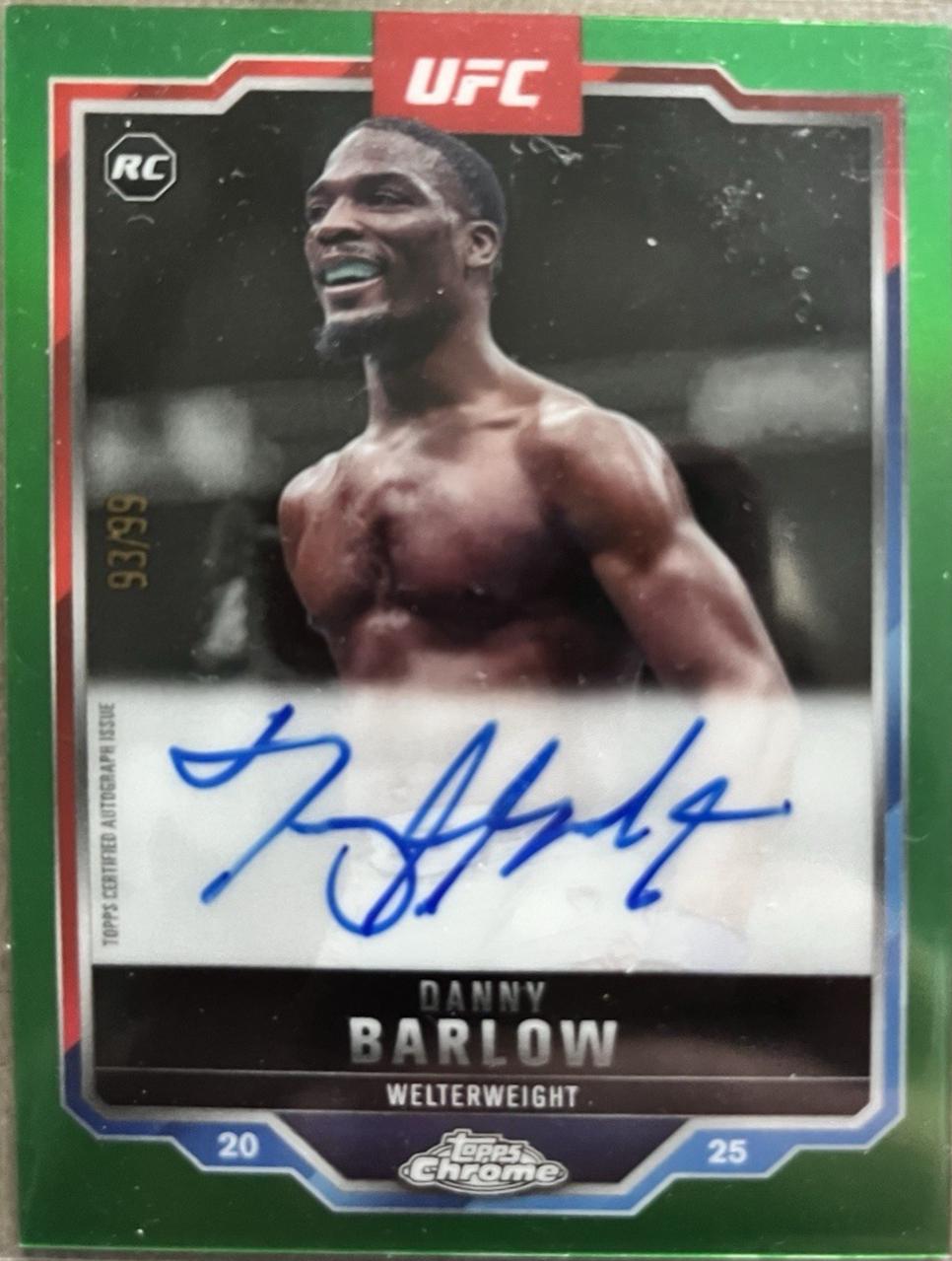 Danny Barlow 2025 Topps Chrome UFC Chrome Rookie Autographs #CRA-DB Green Refractor