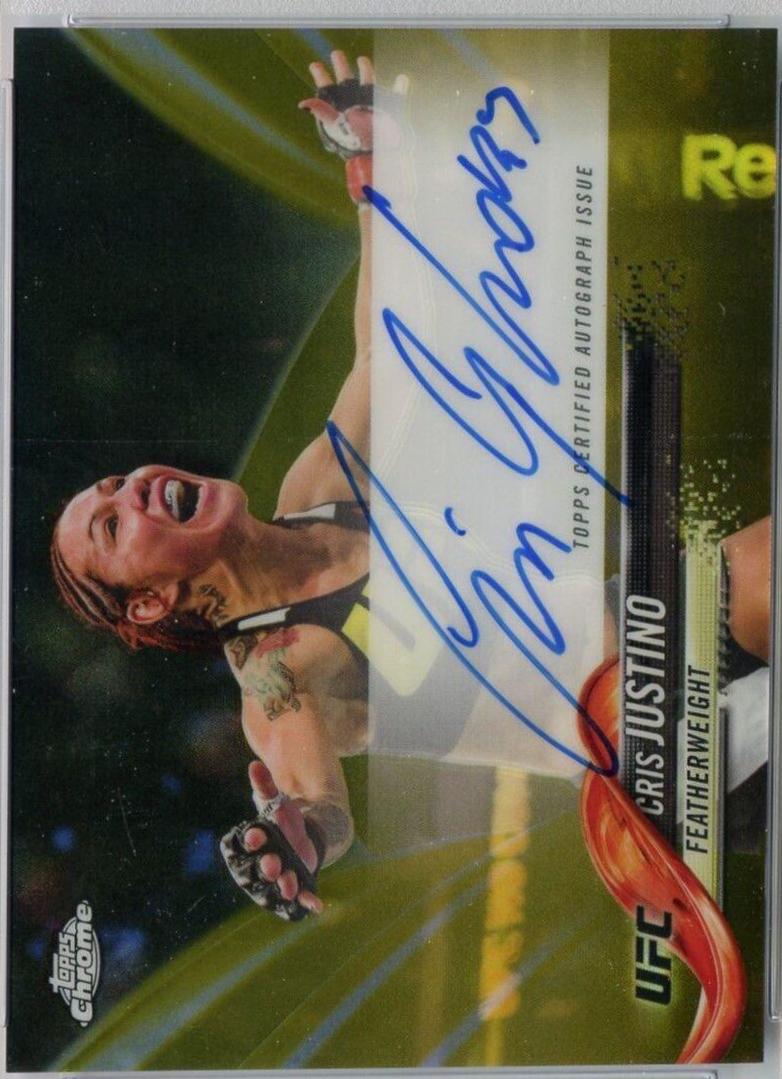 Cris Justino 2018 Topps Chrome UFC Fighter Autographs #FA-CJ Gold