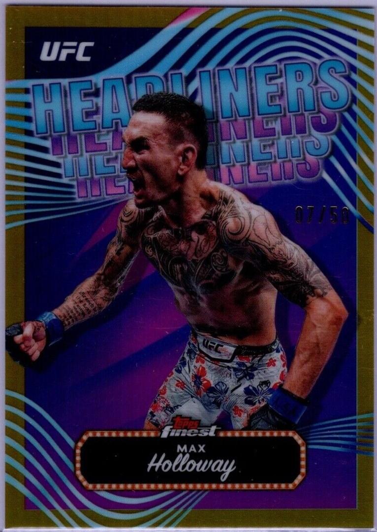 Max Holloway 2024 Topps Finest UFC Headliners #HDL-6 Gold Refractor