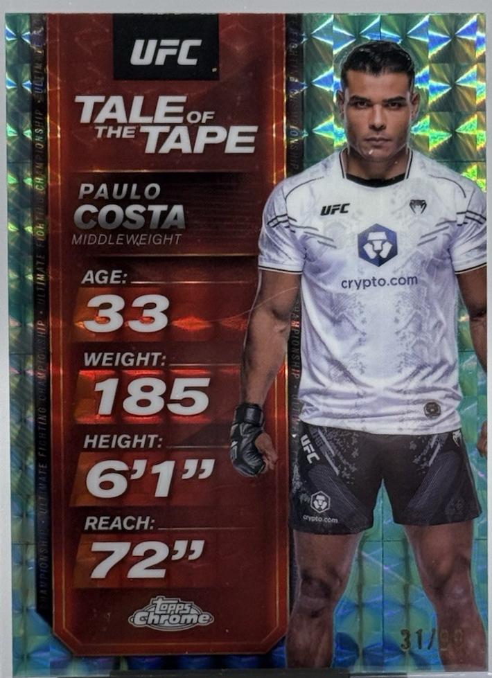 Paulo Costa 2025 Topps Chrome UFC Tale of the Tape #TTT-3 Green Refractor