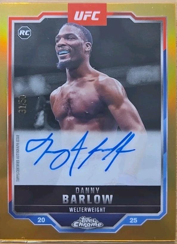 Danny Barlow 2025 Topps Chrome UFC Chrome Rookie Autographs #CRA-DB Gold Refractor
