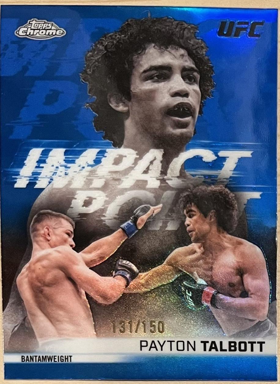 Payton Talbott 2026 Topps Chrome UFC Impact Point #IP-11 Blue Refractor