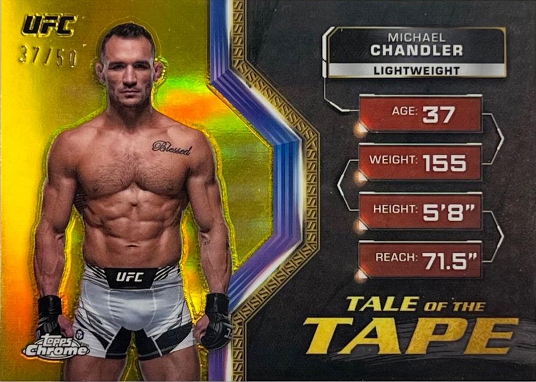 Michael Chandler 2024 Topps Chrome UFC Tale of the Tape #TFT-12 Gold Refractor