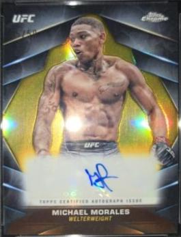 Michael Morales 2024 Topps Chrome UFC Chrome Veteran Autographs #CVA-MMO Gold Refractor