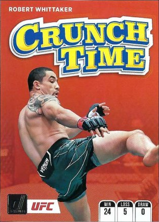 Robert Whittaker 2022 Panini Donruss UFC Crunch Time #1 Press Proof Black