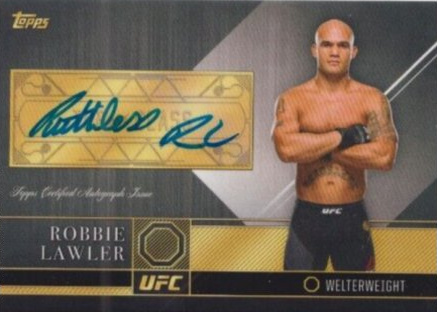 Robbie Lawler 2016 Topps UFC Top of the Class Top of the Class Autographs #TCA-RL Gold