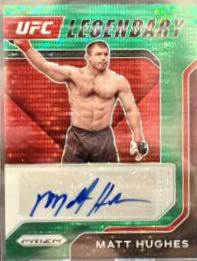 Matt Hughes 2022 Panini Prizm UFC Legendary Signatures #8 Green Pulsar