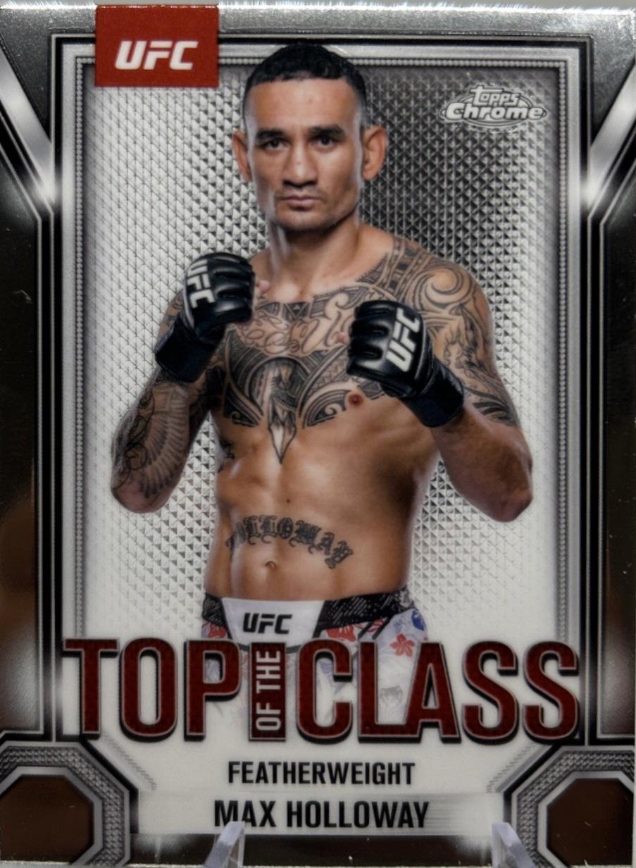 Max Holloway 2025 Topps Chrome UFC Top of the Class #TTC-8 Refractor