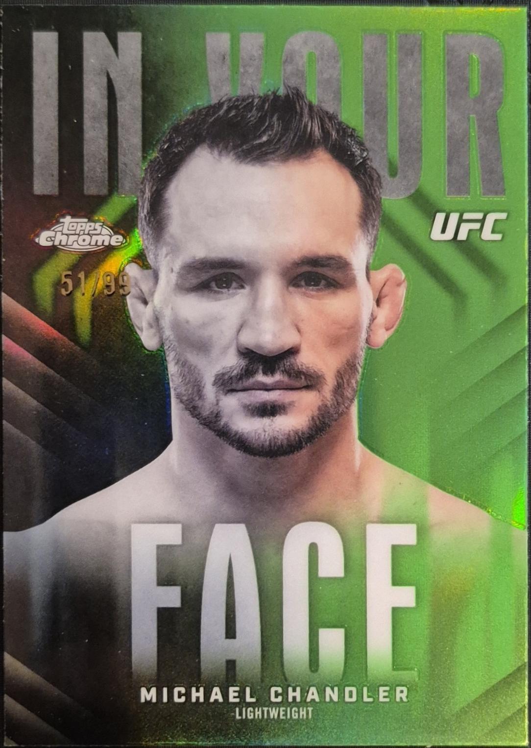 Michael Chandler 2026 Topps Chrome UFC In Your Face #IYF-4 Green Refractor