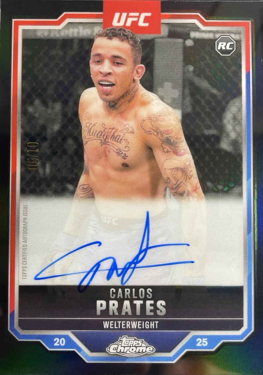 Carlos Prates 2025 Topps Chrome UFC Chrome Rookie Autographs #CRA-CP Black Refractor