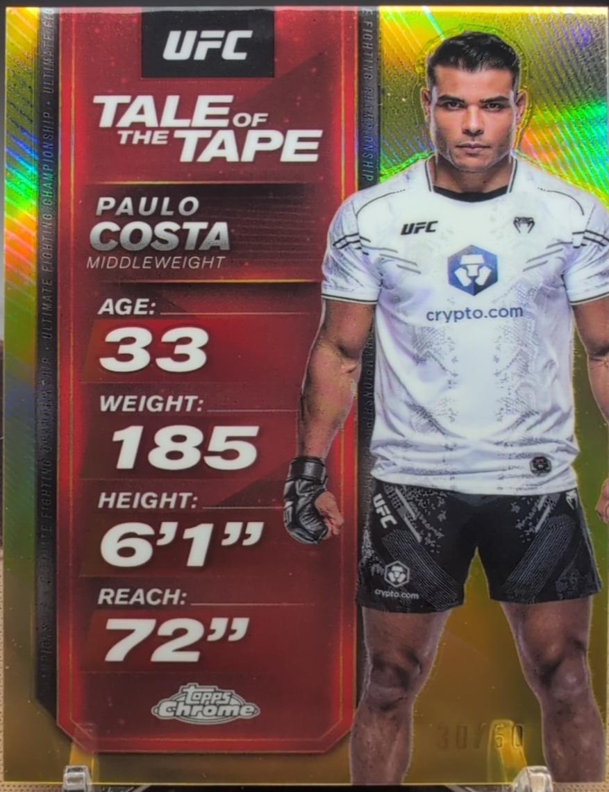Paulo Costa 2025 Topps Chrome UFC Tale of the Tape #TTT-3 Gold Refractor