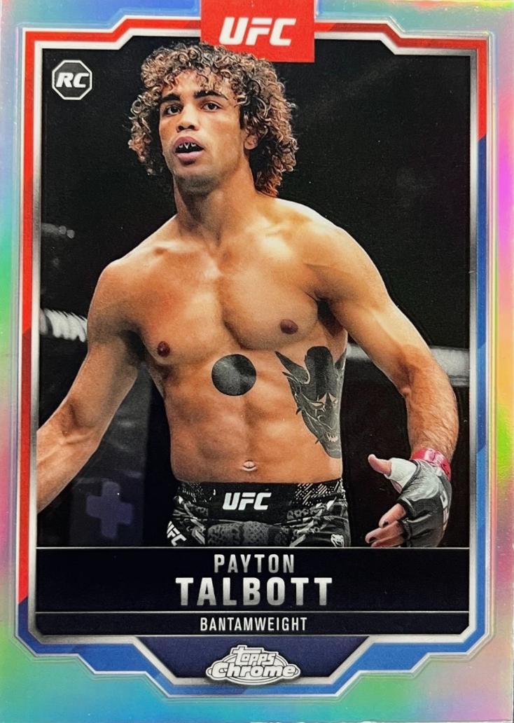 Payton Talbott 2025 Topps Chrome UFC Base #141 Refractor