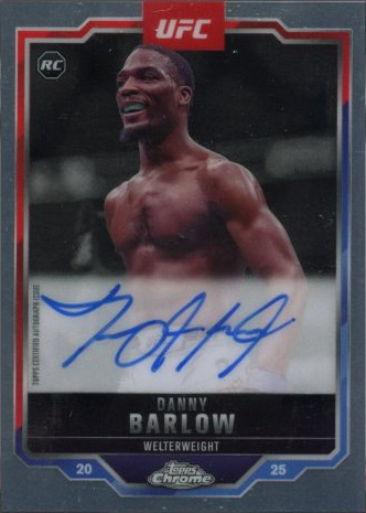 Danny Barlow 2025 Topps Chrome UFC Chrome Rookie Autographs #CRA-DB Superfractor