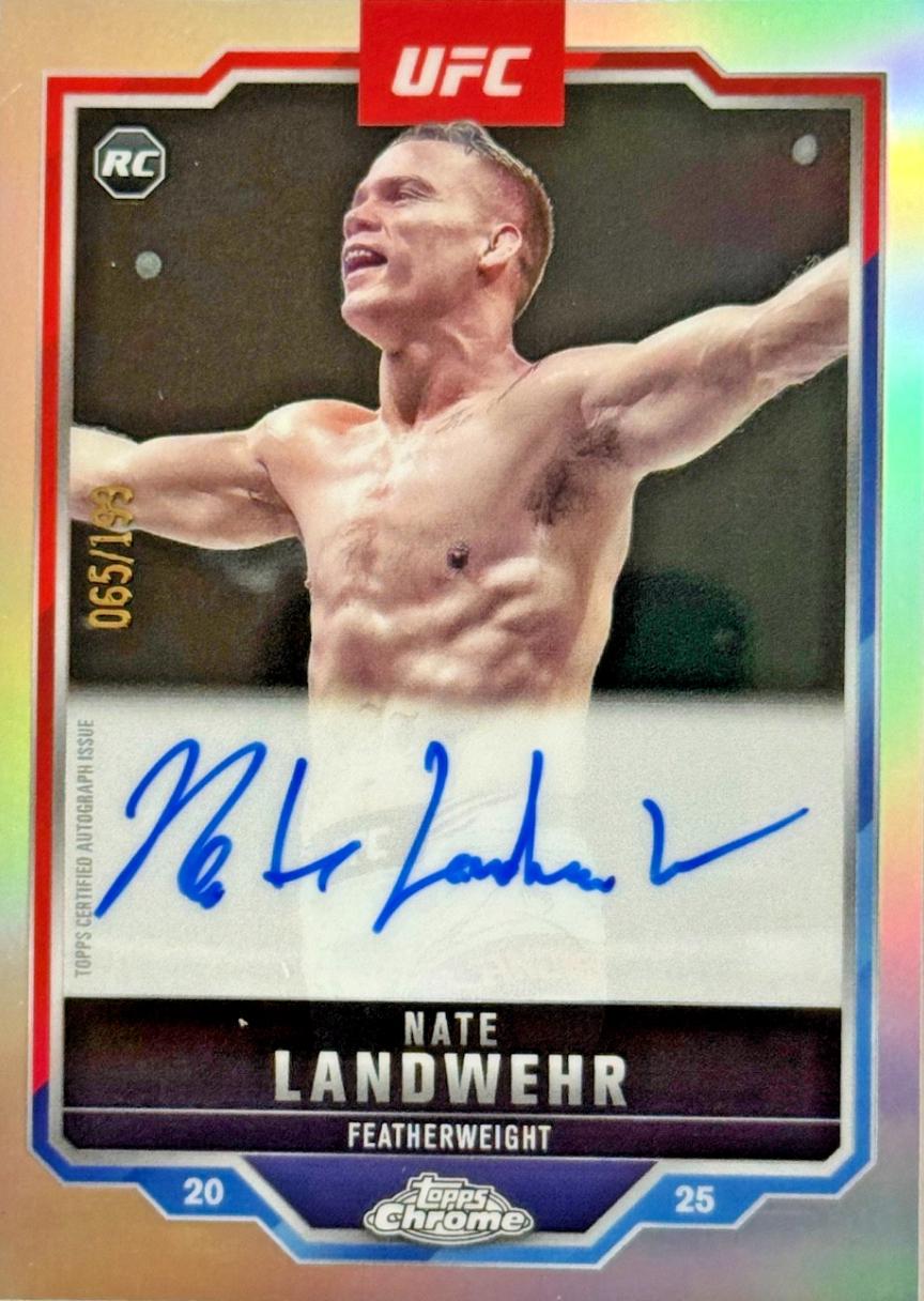 Nate Landwehr 2025 Topps Chrome UFC Chrome Rookie Autographs #CRA-NL Refractor