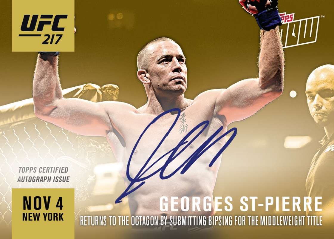 Georges St-Pierre Topps Now UFC Autographs #217-3A Autograph Gold