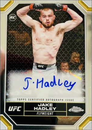 Jake Hadley 2024 Topps Chrome UFC Chrome Rookie Autographs #CRA-JHA Superfractor