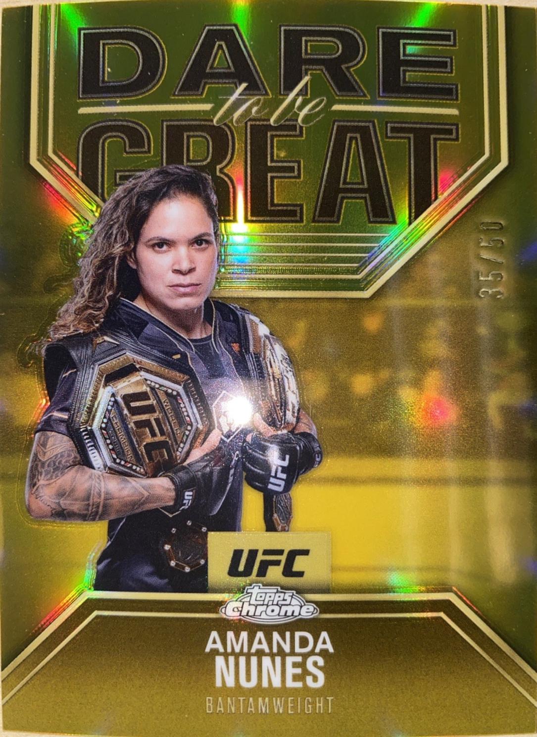 Amanda Nunes 2025 Topps Chrome UFC Dare to Be Great #DBG-4 Gold Refractor
