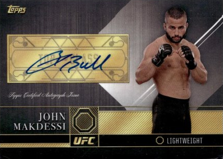 John Makdessi 2016 Topps UFC Top of the Class Top of the Class Autographs #TCA-JMA Gold
