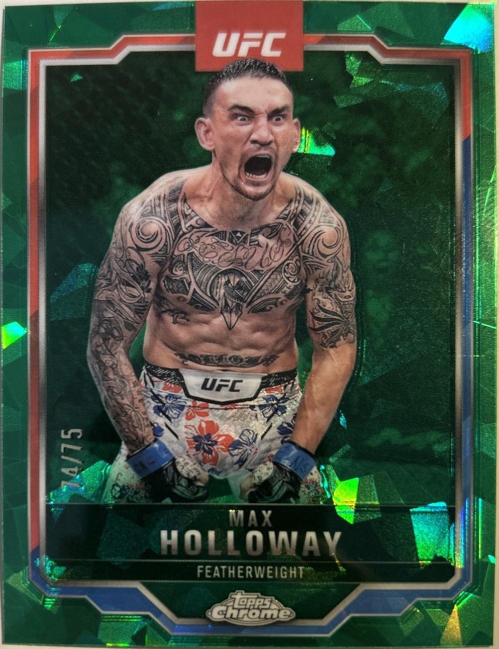 Max Holloway 2025 Topps Chrome Sapphire UFC Base Sapphire #100 Green Sapphire
