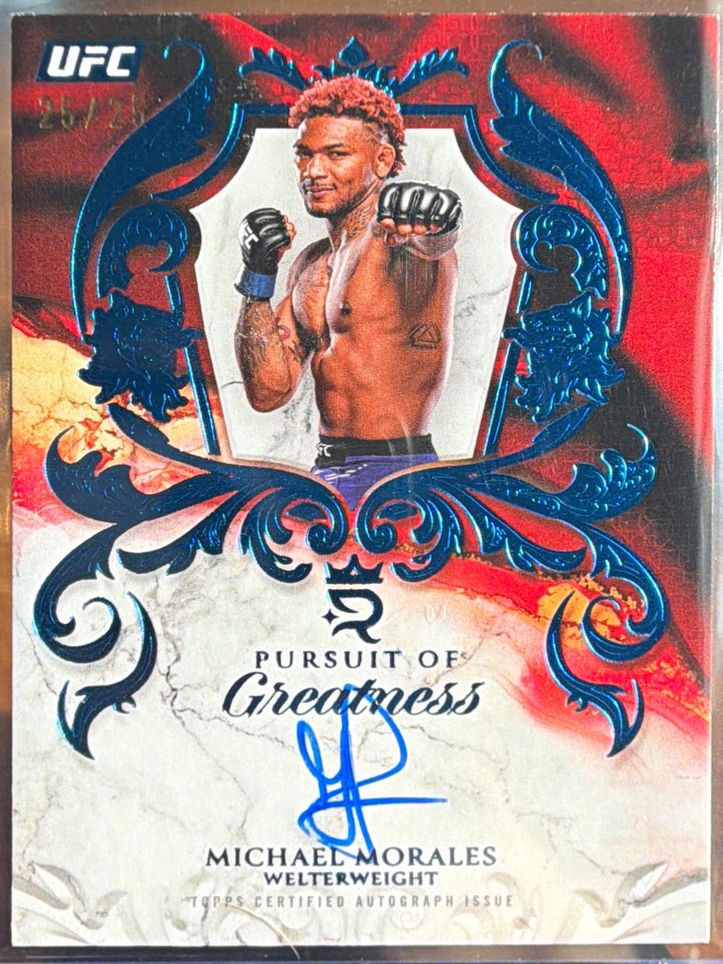 Michael Morales 2025 Topps Royalty UFC Pursuit of Greatness Signatures #POG-MM Blue
