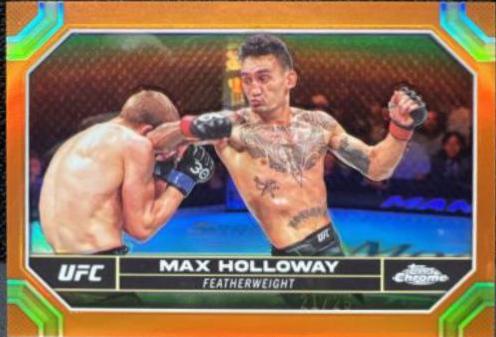 Max Holloway 2024 Topps Chrome UFC Base #131 Orange Refractor