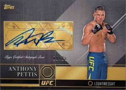 Anthony Pettis 2016 Topps UFC Top of the Class Top of the Class Autographs #TCA-AP Gold