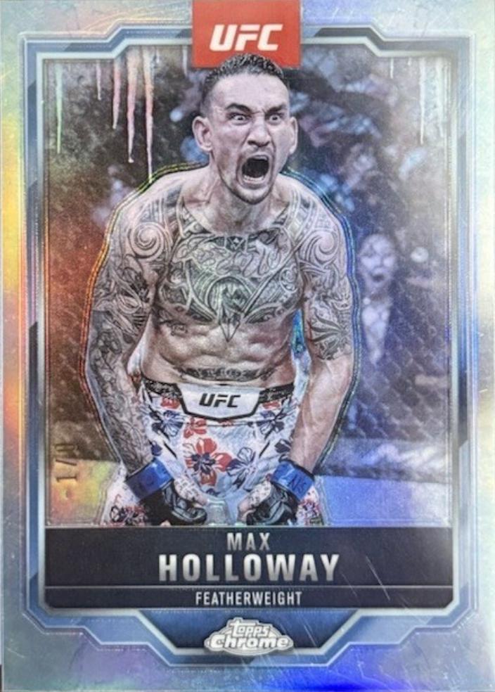 Max Holloway 2025 Topps Chrome UFC Base #100 FrozenFractor