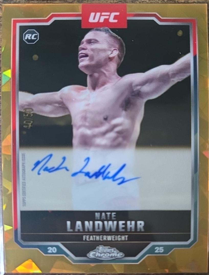 Nate Landwehr 2025 Topps Chrome UFC Chrome Rookie Autographs #CRA-NL Gold Refractor