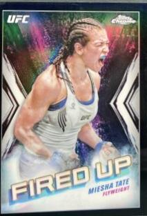 Miesha Tate 2024 Topps Chrome UFC Fired Up #FDP-2 Black Refractor