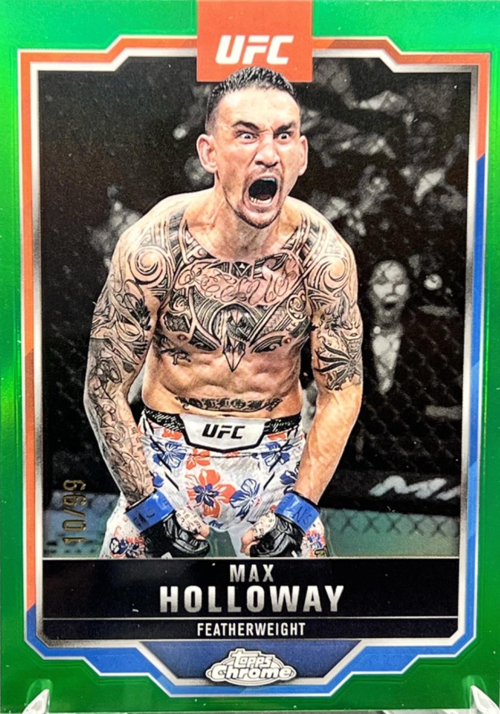 Max Holloway 2025 Topps Chrome UFC Base #100 Green Refractor