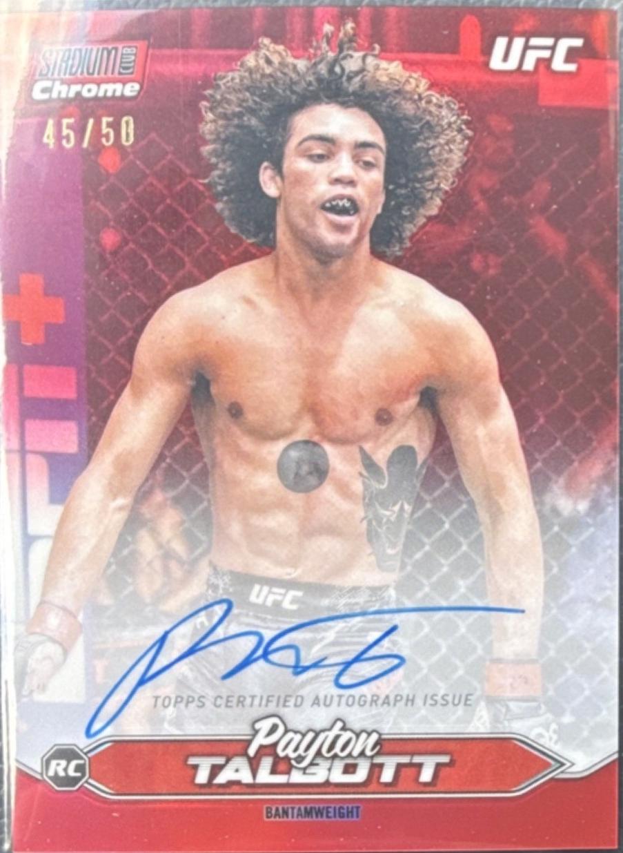 Payton Talbott 2025 Topps Stadium Club UFC Chrome Autographs #CAS-PTT Red