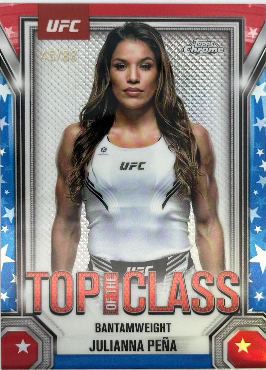 Julianna Peña 2025 Topps Chrome UFC Top of the Class #TTC-7 Red White Blue Refractor