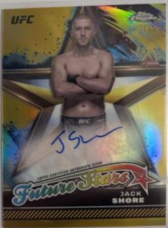 Jack Shore 2024 Topps Chrome UFC Future Stars Autographs #FSA-JSH Gold Refractor