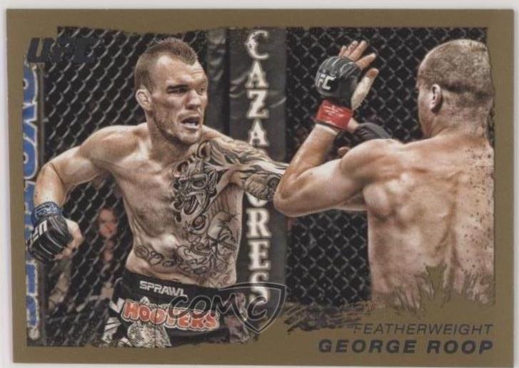 George Roop 2011 Topps UFC Moment of Truth Base #43 Gold