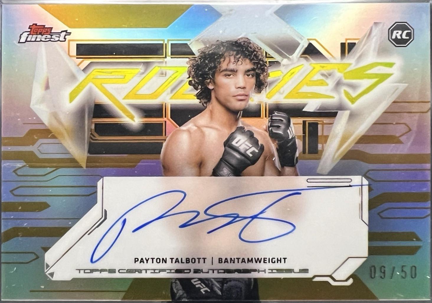 Payton Talbott 2025 Topps Finest UFC Finest Rookie Autographs #FRA-PT Gold Refractor
