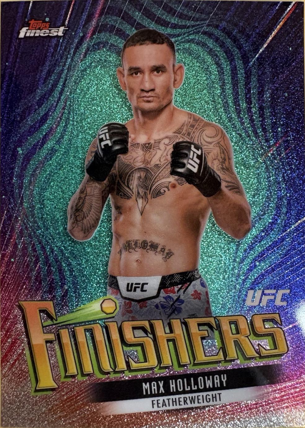 Max Holloway 2024 Topps Finest UFC Finishers #FIN-1 Aqua Glitter Refractor