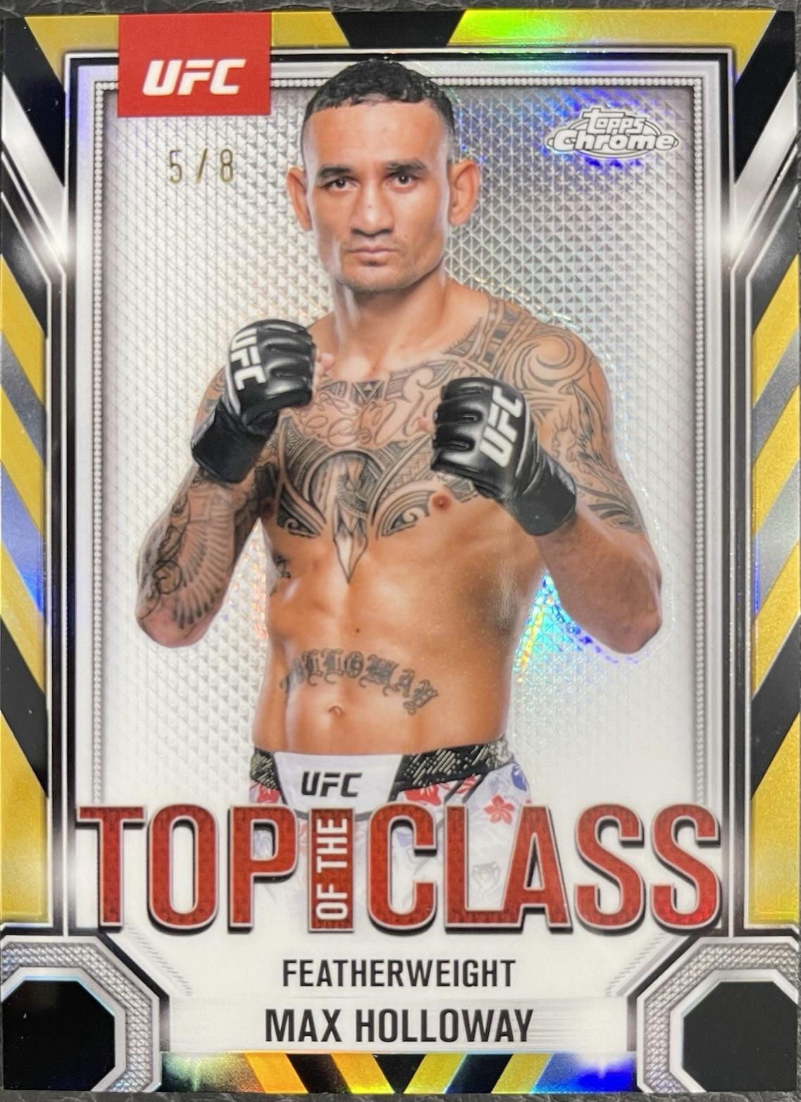 Max Holloway 2025 Topps Chrome UFC Top of the Class #TTC-8 Black & Gold Refractor
