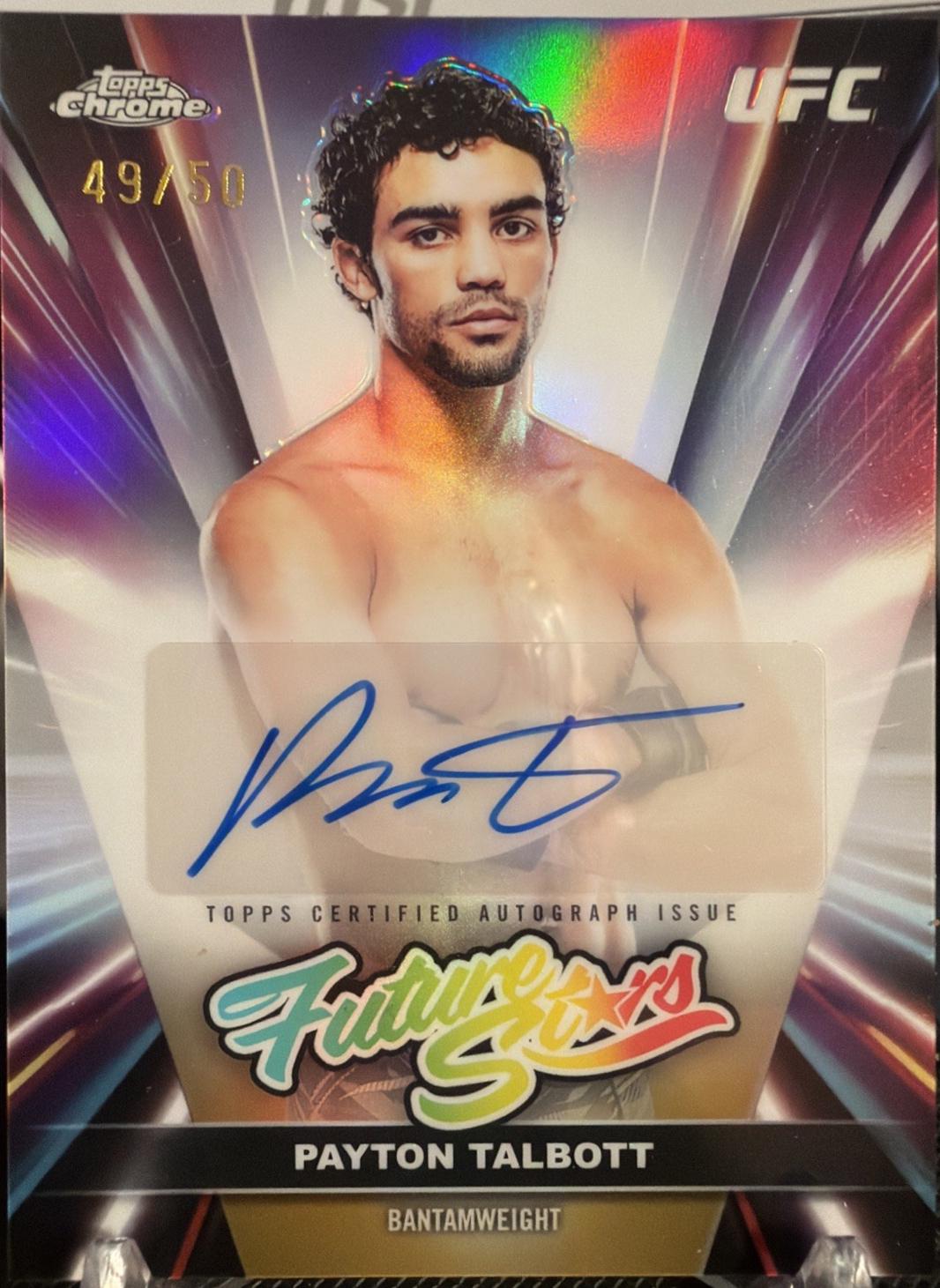 Payton Talbott 2026 Topps Chrome UFC Future Stars Autographs #FSA-PT Gold Refractor