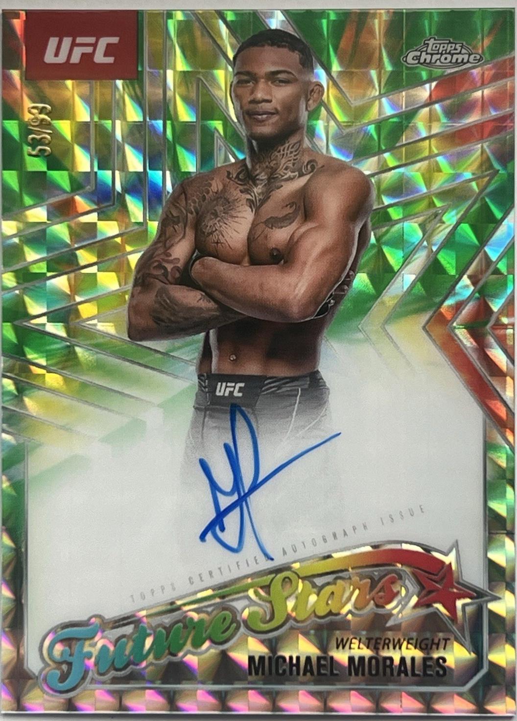Michael Morales 2025 Topps Chrome UFC Future Stars Autographs #FSA-MS Geometric Green Refractor