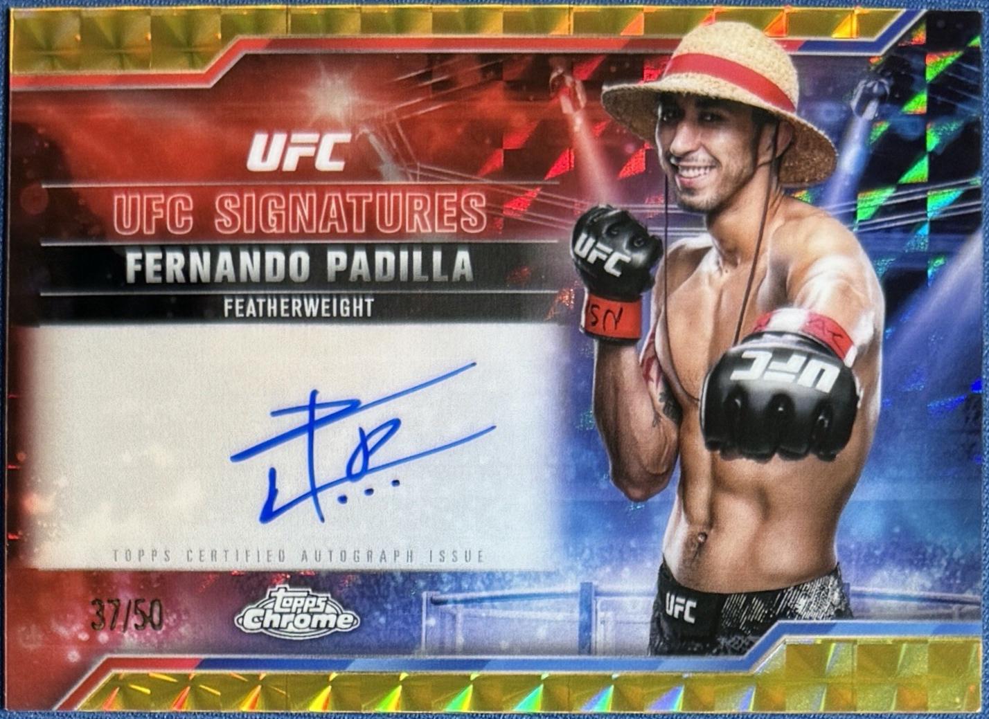 Fernando Padilla 2025 Topps Chrome UFC UFC Signatures #SIG-FP Gold Refractor