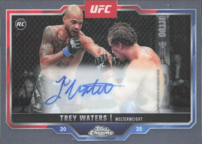 Trey Waters 2025 Topps Chrome UFC Chrome Rookie Autographs #CRA-TW Superfractor