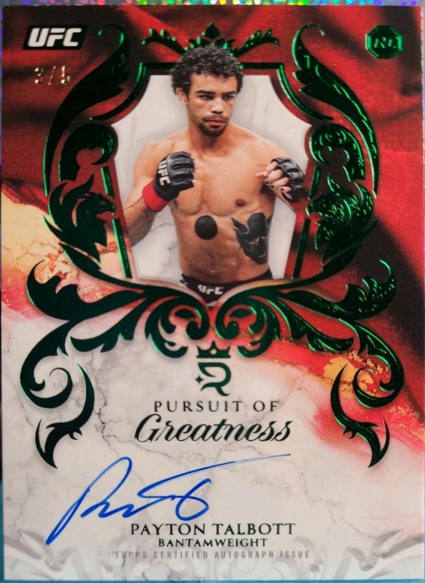 Payton Talbott 2025 Topps Royalty UFC Pursuit of Greatness Signatures #POG-PT Platinum
