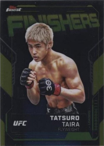Tatsuro Taira 2025 Topps Finest UFC Finishers #FN-18 Superfractor