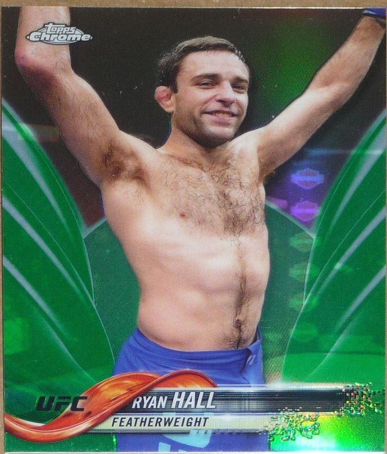 Ryan Hall 2018 Topps Chrome UFC Base #26 Green