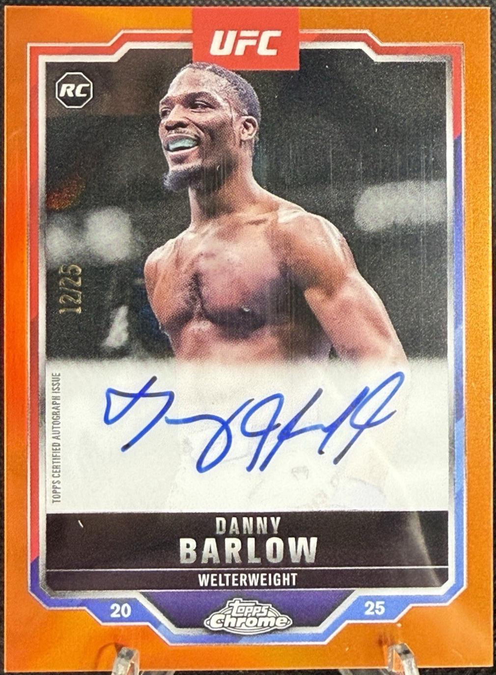 Danny Barlow 2025 Topps Chrome Sapphire UFC Chrome Rookie Autographs Sapphire #CRA-DB Orange Sapphire