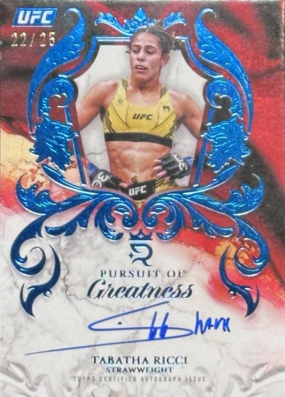 Tabatha Ricci 2025 Topps Royalty UFC Pursuit of Greatness Signatures #POG-TR Blue