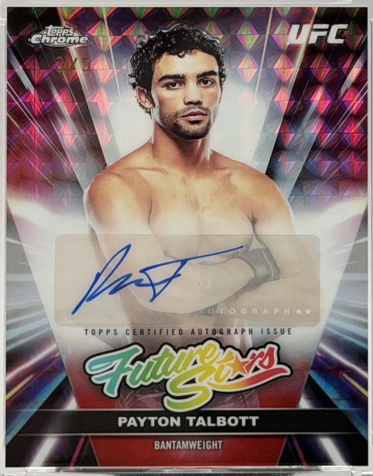 Payton Talbott 2026 Topps Chrome UFC Future Stars Autographs #FSA-PT Red Refractor
