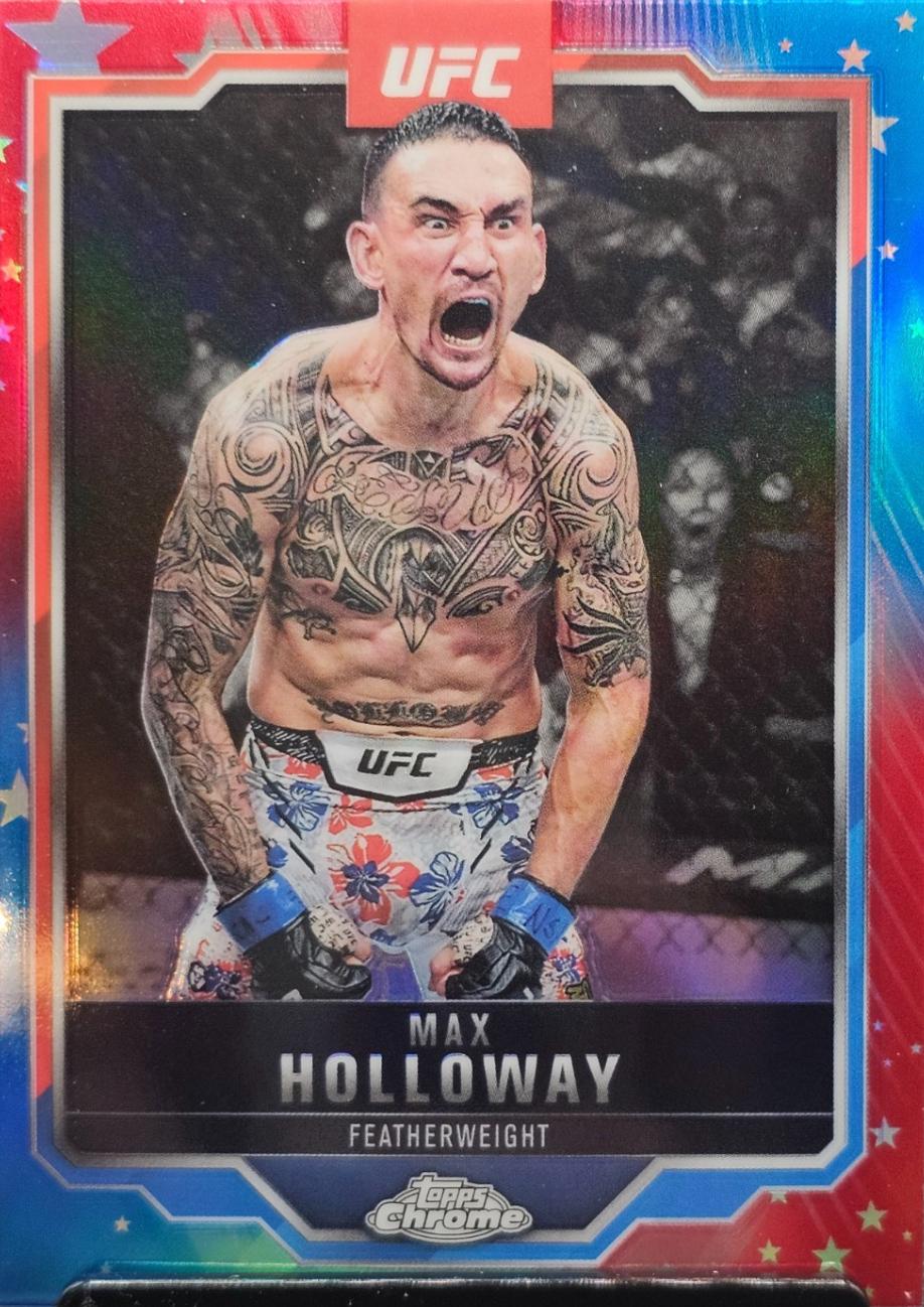 Max Holloway 2025 Topps Chrome UFC Base #100 Red White Blue Refractor