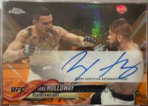 Max Holloway 2018 Topps Chrome UFC Fighter Autographs #FA-MHO Orange