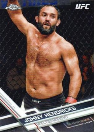 Johny Hendricks 2017 Topps Chrome UFC Base #82 Refractor